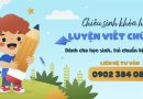 Khóa Luyện viết chữ đẹp tại Thuận An - Bình Dương